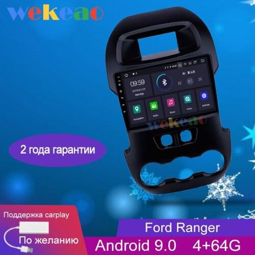Wekeao Touch Screen 9'' 1 Din Android 9.0 Car Dvd Multimedia Player For Ford Ranger F250 Car Radio GPS Navigation 2011-2014 WIFI