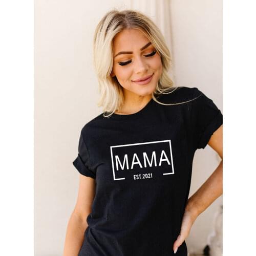 Mama Est 2021 Women Harajuku T-shirt Casual Aesthetic Short Sleeve Mom Life Female Tees Tops Fashion T Shirts Camisetas Mujer