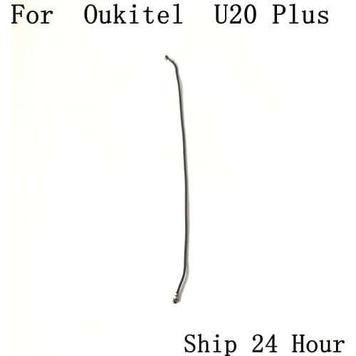 Oukitel U20 Plus Used Phone Coaxial Signal Cable For Oukitel U20 Plus Repair Fixing Part Replacement