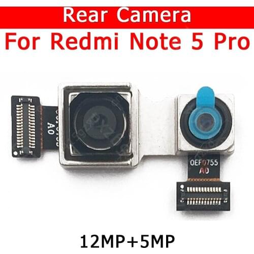 Original Rear Camera For Xiaomi Redmi Note 5 Pro Note5 5Pro Back Main Big Camera Module Flex Cable Replacement Spare Parts