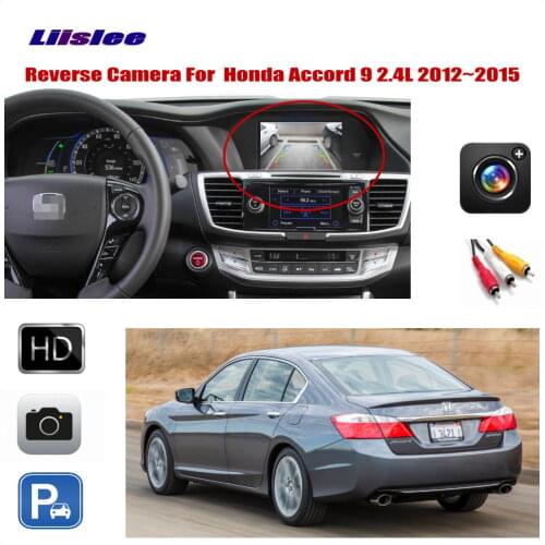 Car Reverse Parking Rear View Camera For Honda Accord 9 2.4L 2012 2013 2014 2015 Parking RCA Adapter Connect Original Screen