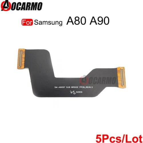 5Pcs/Lot For Samsung Galaxy A80 A90 A805 A905 A805F A905F Main Board Motherboard Connector Flex Cable Replacement Parts