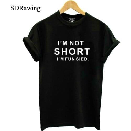 I'm not short I'm fun sied letter pint cotton t shirt for men cute funny hipster tees shirt summer tops drop ship