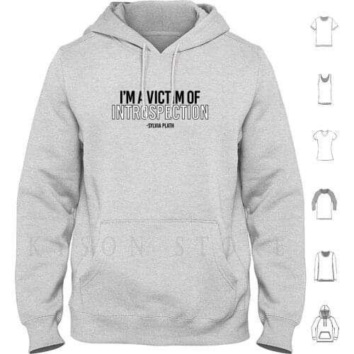 Sylvia Plath-Introspection Hoodie Long Sleeve Sylvia Plath Sylvia Plath Poetry Poet Poem Quote Boston Poet Female
