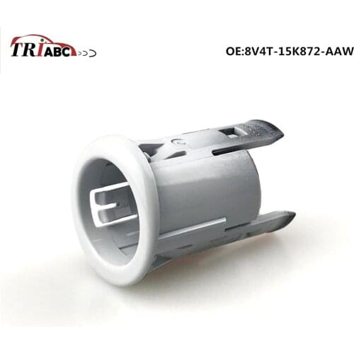 PDC Parking Sensor Holder Mounting For Ford Kuga CBV Sensor Frame Original Basket 8V4T-15K872-AAW 8V4T15K872AAW 1526205 1 Piece