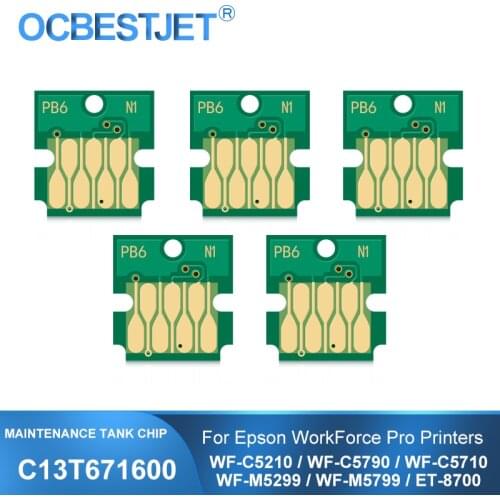 T671600 T6716 Maintenance Tank Chip For Epson WorkForce Pro WF-C5210 WF-C5790 WF-C5710 WF-M5299 WF-M5799 ET-8700 WF-C579R Chips