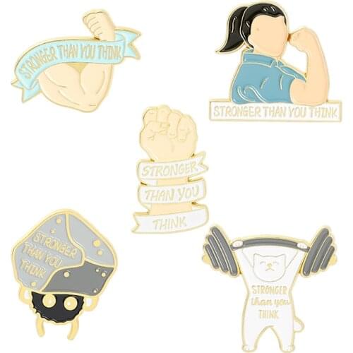 Stronger than you think Enamel Pins Custom Weightlifting Muscle Fist Brooch Lapel Badge Bag Cartoon Jewelry Gift for Kid Friends