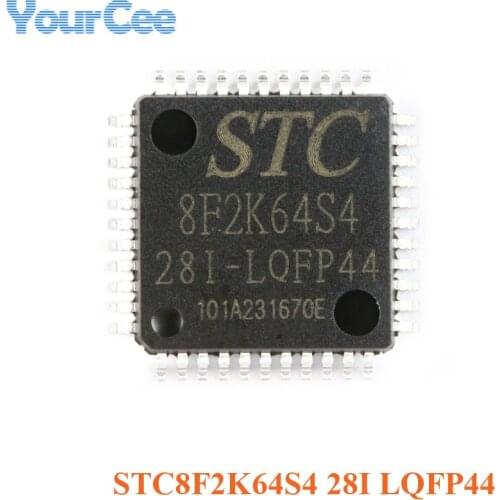 STC STC8F2K64S4-28I-LQFP44 Single-Chip Enhanced Microcomputer 1T 8051 Microcontroller MCU Micro Computer Controller ISP
