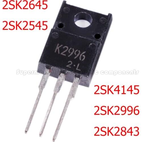 5PCS 2SK4145 2SK2996 2SK2843 TO-220F 2SK2645 2SK2545 TO220 New