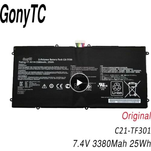 GONYTC C21-TF301 original Battery for ASUS Transformer Pad Infinity TF700 TF700T Tablet C21-TF301 2ICP4/95/97 7.4V 3380mAh 25WH