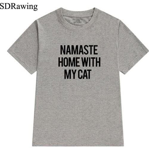 Namaste Home With My Cat T shirt Unisex With saying womens gifts to her slogan shirt Graphic Tees Hipster top for cat lover