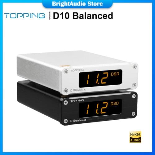 TOPPING D10B D10 Balanced USB DAC ES9038Q2M Decoder PCM 384kHz DSD256 Analog/Digital Output Hi-Res Audio Receiver/Driver