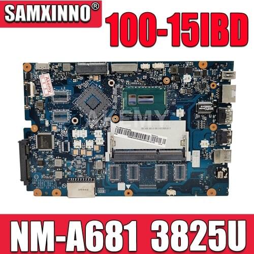 5B20K25382 For Lenovo Ideapad 100-15IBD 100-15IBY B50-50 100-14IBD 100-14IBY CG410 CG510 NM-A681 LAPTOP Mainboard 3825U CPU