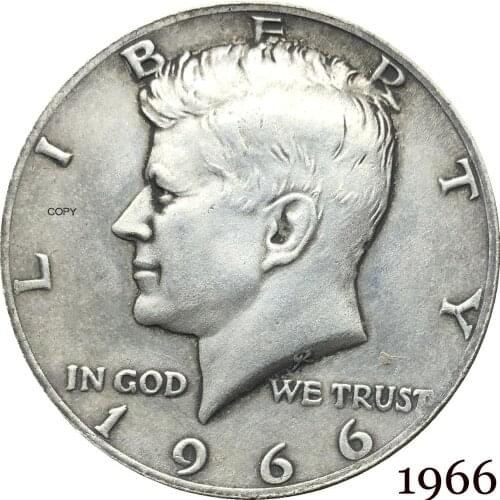 United States Of America 1966 Liberty 1/2 Kennedy US Half Dollar In God We Trust E PLURIBUS Cupronickel Silver Plated Copy Coin