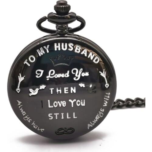 Fashion To My Husband Design Quartz Pocket Watches Fashion Casual Chain Pocket Watch Best Gifts for Lover Husband