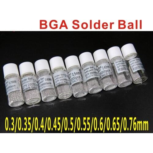 Free shopping 0.25mm/ 0.3mm/ 0.35mm/ 0.4mm/ 0.45mm/ 0.5mm/0.55mm/0.6mm/ 0.76mm/ bga solder ball 25000pcs / bottle