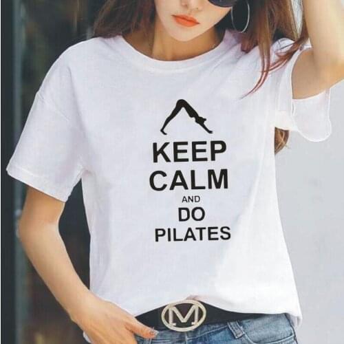 Keep Calm AND Do Pilates Women T Shirts Printed Short Sleeve Harajuku Girl Tee Shirt Femme Casual Plus Size T Shirt Women Tops
