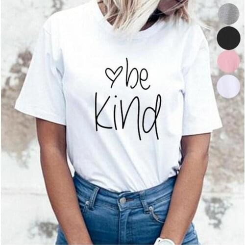 2019 Women Be Kind T-Shirt Fall Shirts Women Christian shirt Quote Tees Girls Kindness tshirt