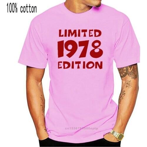 Edition 1978 Born 40Th Year Birthday Age Limited Funny T-Shirt Top Tee Cotton Humor Men Crewneck Tee Shirts Men Cool Tees Tops