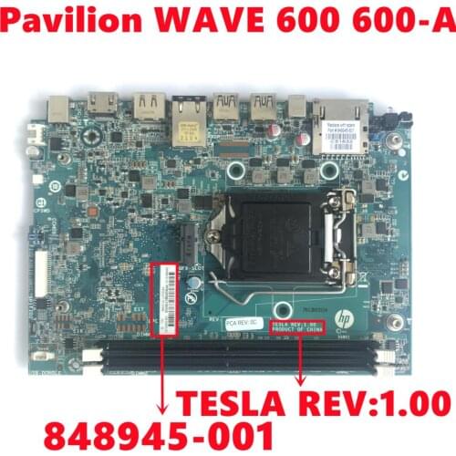 848945-001 848945-501 848945-601 For HP Pavilion WAVE 600 600-A Desktop Motherboard TESLA REV:1.00 100% Fully Tested
