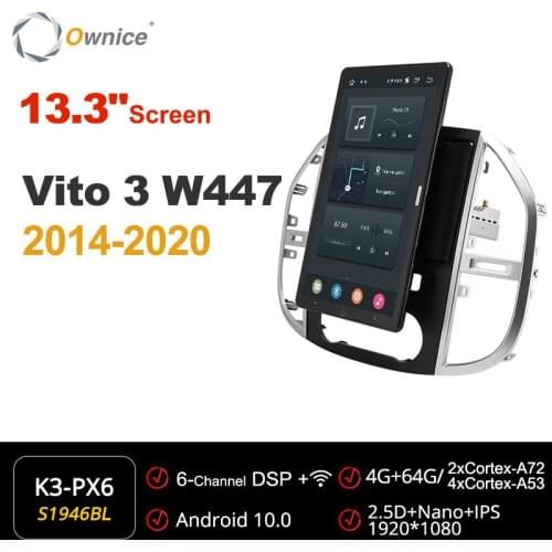 Ownice Android Car Radio 1din for Mercedes Benz Vito 3 W447 2014 - 2020 Car Auto Audio Video System 13.3 Inch 1920*1080