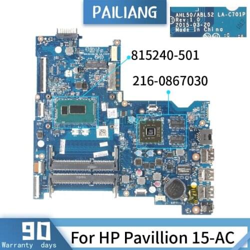 PAILIANG Laptop motherboard For HP Pavillion 15-AC Mainboard 815240-501 LA-C701P Core SR1EK 216-0867030 TESTED DDR3