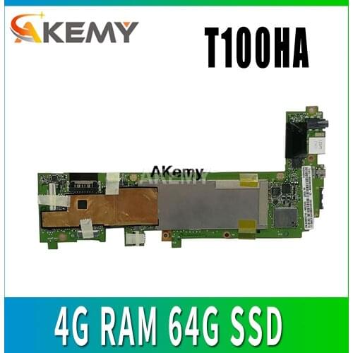 T100HA Motherboard 4G RAM 64G SSD For ASUS T100H T100HA T100HN T100HAN Laptop motherboard T100HA Motherboard test 100% OK