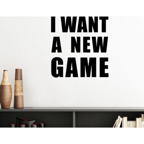 I Want A New Game Silhouette Removable Wall Sticker Art Decals Mural DIY Wallpaper for Room Decal
