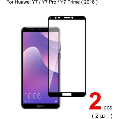 2pcs For Huawei Y7 Pro / Y7 Prime / Y7 2018 Tempered Glass Screen Protector Protective Glass For Huawei Y7 Prime Pro 2018