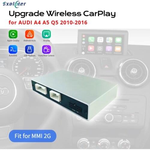Exploter Wireless Carplay for Audi A4 A5 (2009-2016) Q5 (2010-2017) with MMI 2G Radio System Android-auto Front Camera
