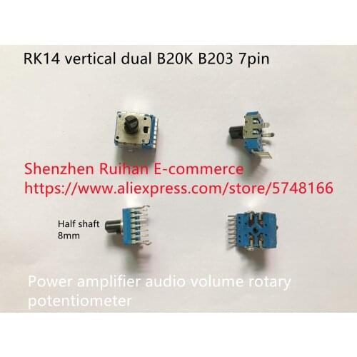 Original new 100% RK14 vertical dual B20K B203 7pin power amplifier audio volume rotary potentiometer half shaft 8mm (SWITCH)