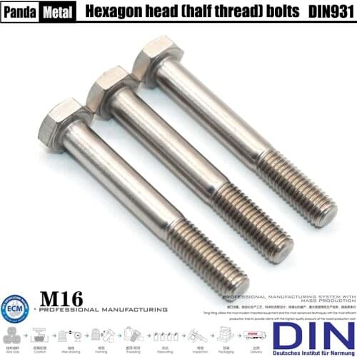 304/316 stainless steel hexagon head screw German standard DIN931 half thread screw A2-A4 M16 lengthened half tooth bolt