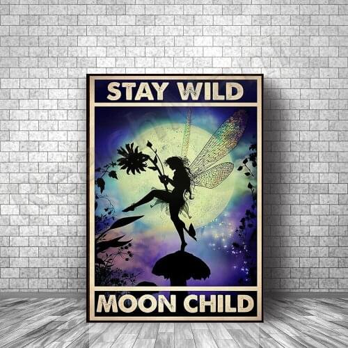 Fairy in the moon poster-stay in the wild moon poster for children, whimsical wall art, fairy tale canvas with moon and stars, m