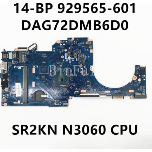 Free shipping For 14-BP Laptop motherboard 929565-601 929565-001 DAG72DMB6D0 With SR2KN N3060 CPU working well
