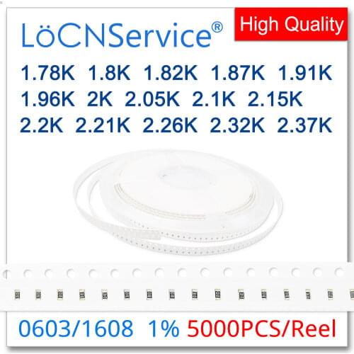 LoCNService 0603 1% 5000PCS 1.78K 1.8K 1.82K 1.87K 1.91K 1.96K 2K 2.05K 2.1K 2.15K 2.2K 2.21K 2.26K 2.32K 2.37K 1608 Resistor