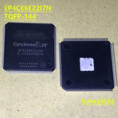 1Pcs/Lot , EP4CE6E22I7N TQFP-144 ,New Original Product New original fast delivery