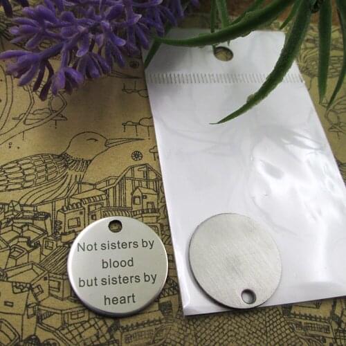10pcs--"Not sisters by blood but sisters by heart"stainless steel charms 5 styles for choosing DIY Charms for necklace bracelets