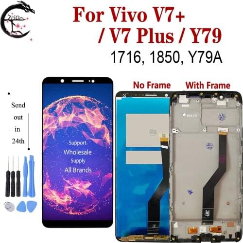 5.99" LCD For Vivo Y79 / V7 Plus LCD Display Screen Touch Sensor Digitizer Assembly For Vivo V7plus Full Display Replacement LCD