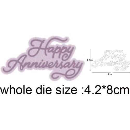 2020 New Metal Dies Words Happy Anniversary cutting dies and stamps Scrapbooking Stencils dies Album Cards Making Embossing dies