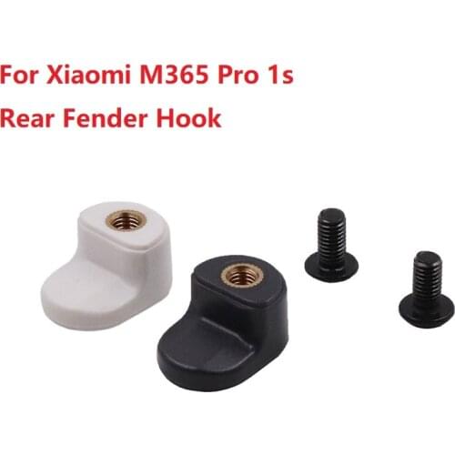 Rear Fender Hook For Xiaomi M365 Pro 1s Electric Scooter Folding Force Hook Accessories Mudapron Screw Parts