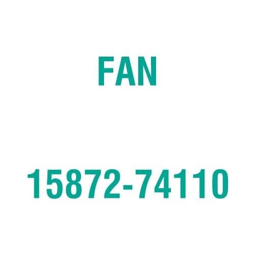 For Kubota 15872-74110 FAN