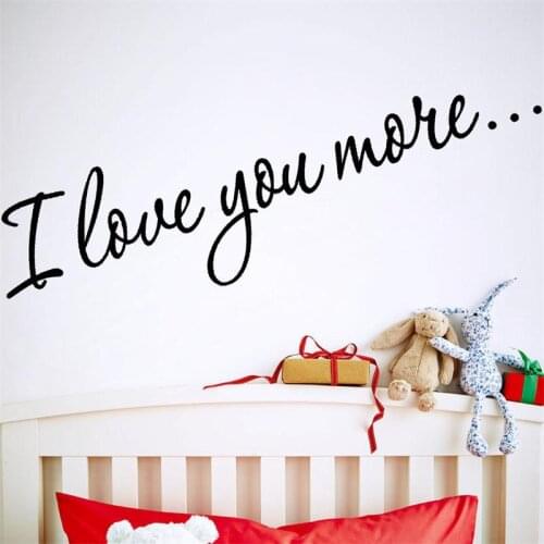 Warm quote Happy Girls I LOVE YOU MORE home decal wedding decoration wall sticker kids room decal gift for boy girl friend
