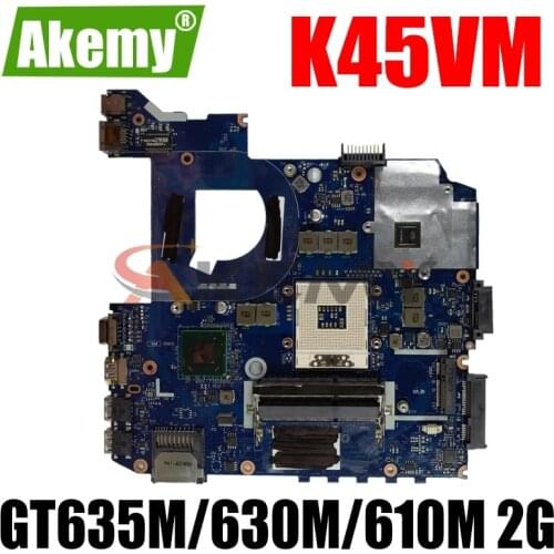 For Asus K45VM K45VD A45V K45VJ K45VS A85V P45VJ QCL40 LA-8221P REV1.0 GT635M/630M/610M 2G Sistema Laptop Motherboard Mainboard