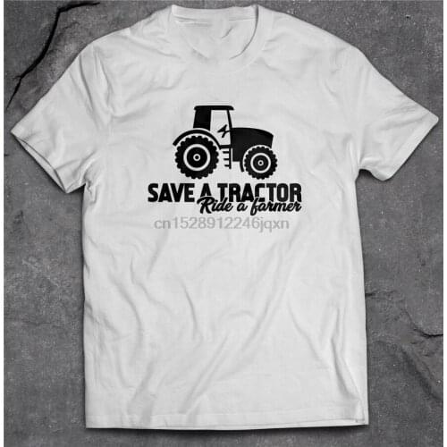 Save A Tractor Ride A Farmer T-Shirt - MenS WomenS Unisex Funny Joke Tee Gift Harajuku Funny Tee Shirt