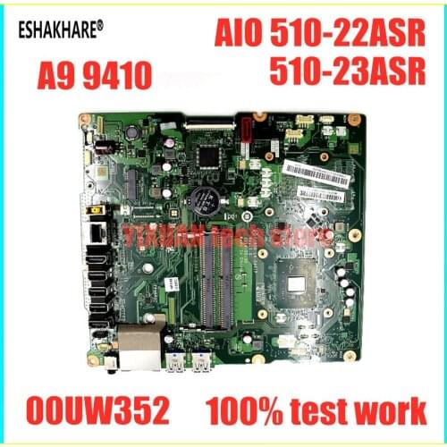 ESHAKHARE 00UW352 Mainboard for Lenovo Ideacentre AIO 510-22ASR 510-23ASR Motherboard CCA20 LA-D961P Mainboard A9 100%test work