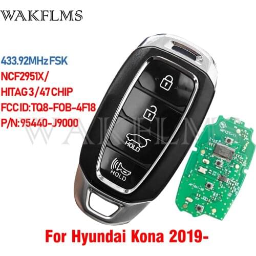 For Hyundai Kona 2019 2020 Smart Key 433.92MHz FSK NCF2951X / HITAG 3 / 47 CHIP FCC ID TQ8-FOB-4F18 P/N 95440-J9000