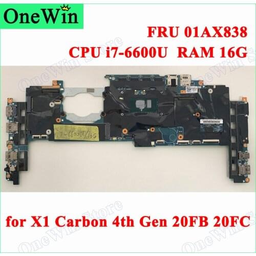 I7-6600U 16GB for X1 Carbon 4th Gen 20FB 20FC Integrated Original Work SYSTEM BOARDS 14282-2M LRV1 MB 448.04P15.002M FRU 01AX838
