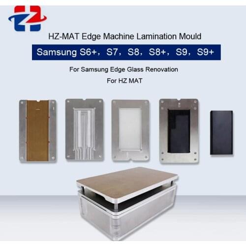 Samsung S6+,S7,S8,S8+,S9,S9+Lamination Mat OCA Molds LCD Edge Glass Renovation Mould And Mold Base For HZ MAT Laminating Machine