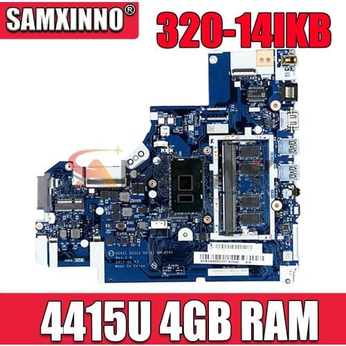 For Lenovo Ideapad 320-14IKB Laptop Motherboard CPU 4415U RAM:4G NM-B241 FRU 5B20N82306 5B20N82192 5B20N82302 100% Test Ok