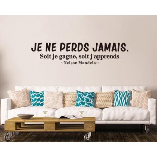 Stickers Je Ne Perds Jamais Vinyl Wall Art Decal Wallpaper Living Room Home Decor Poster Nelson Mandela Quote Mural Decoration